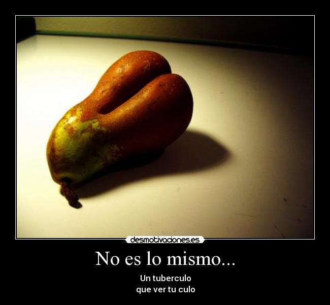 carteles culo tuberculo desmotivaciones