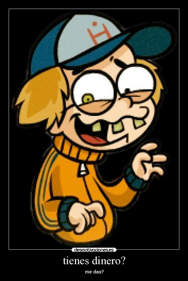 carteles dinero perchita don ramon calico desmotivaciones