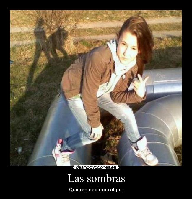 Las sombras - 