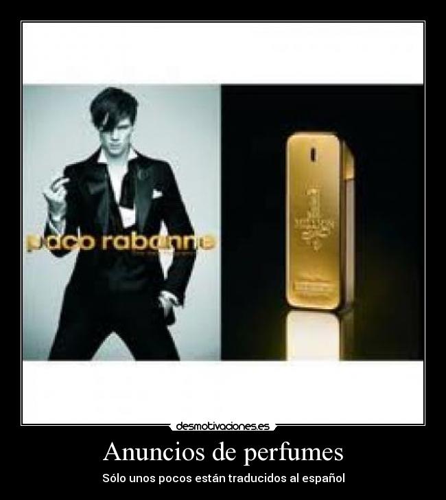 Anuncios de perfumes - Sólo unos pocos están traducidos al español