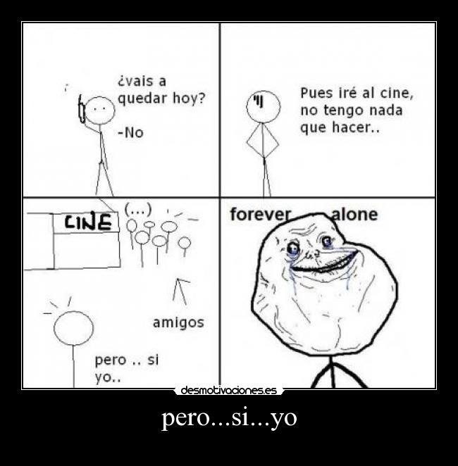 pero...si...yo - 