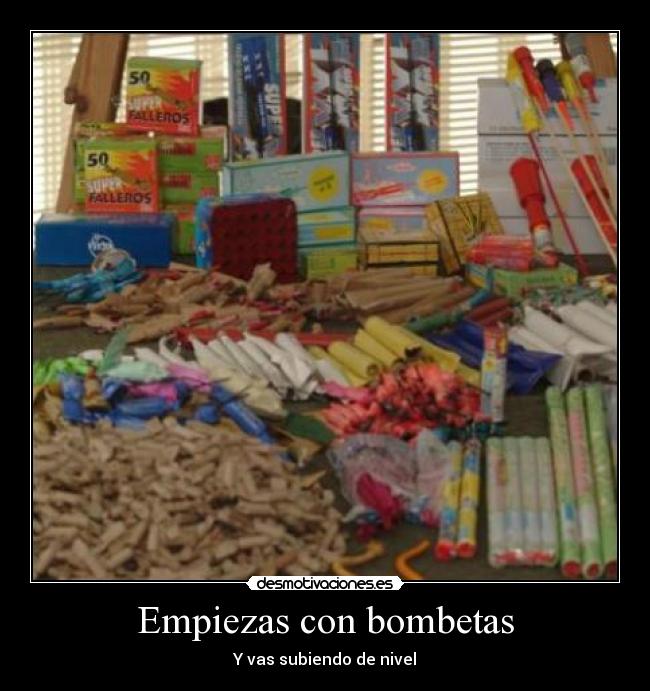 Empiezas con bombetas - 