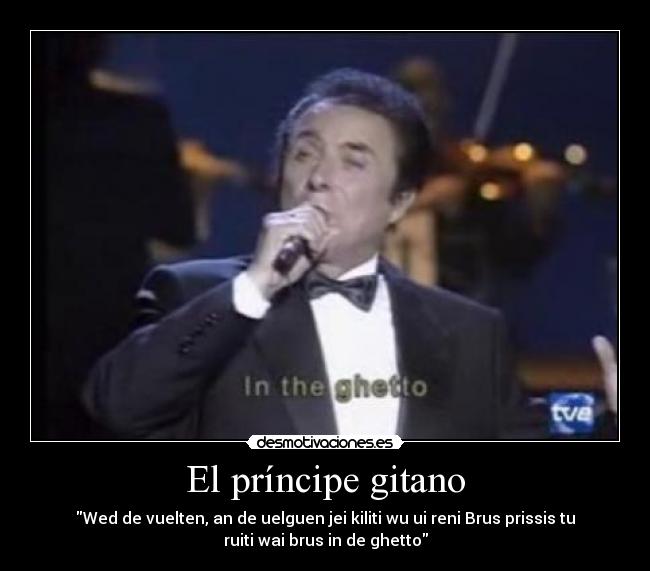 carteles the ghetto elvis presley principe gitano desmotivaciones