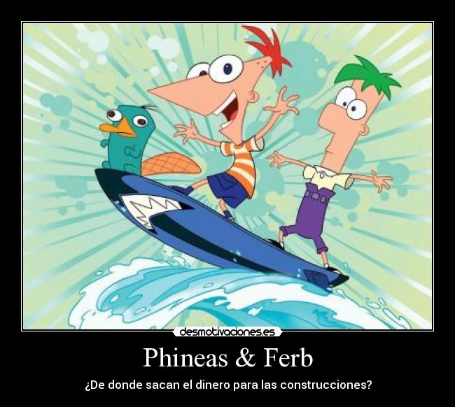 Phineas & Ferb -