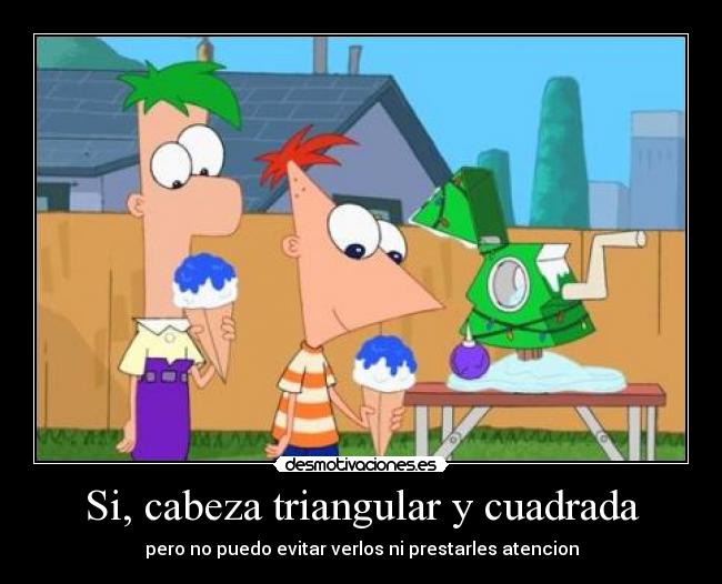Si, cabeza triangular y cuadrada -