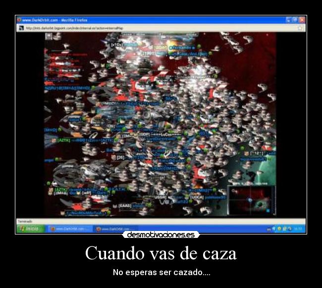 Cuando vas de caza - No esperas ser cazado....