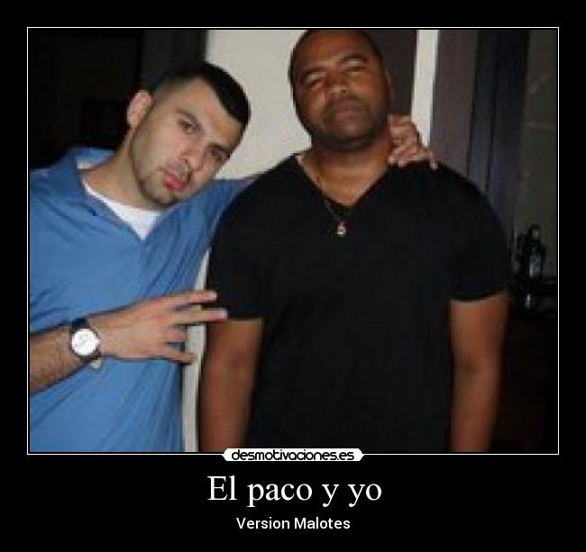 El paco y yo -