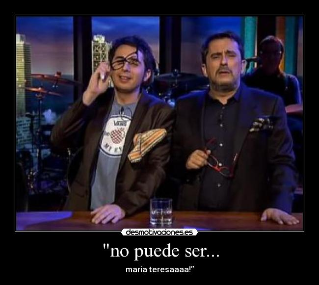no puede ser... -