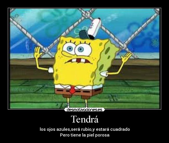 carteles bob esponja tendra desmotivaciones