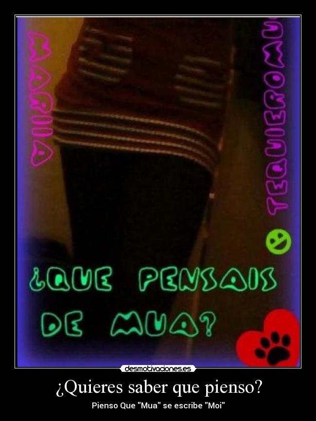 ¿Quieres saber que pienso? - 