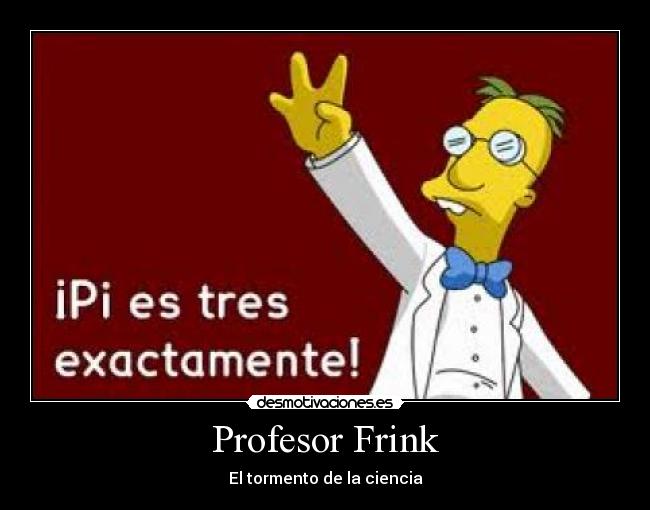 Profesor Frink - El tormento de la ciencia