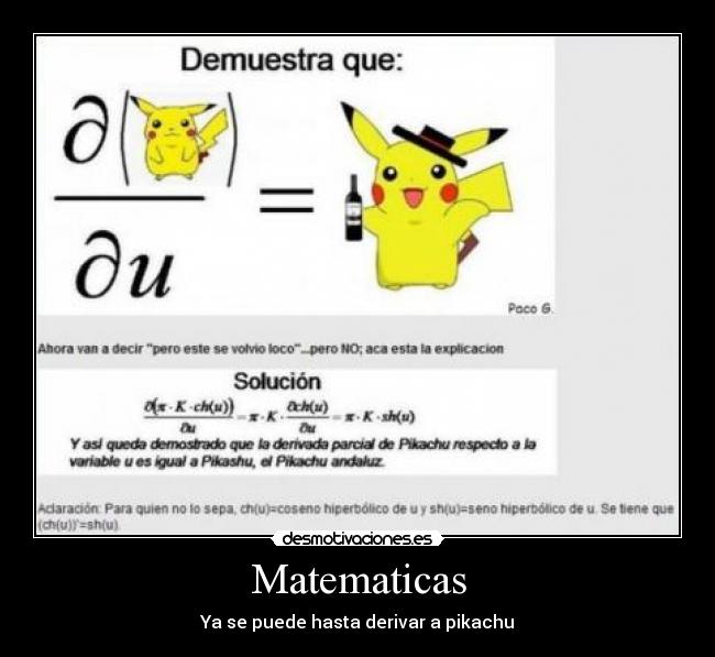 Matematicas - Ya se puede hasta derivar a pikachu