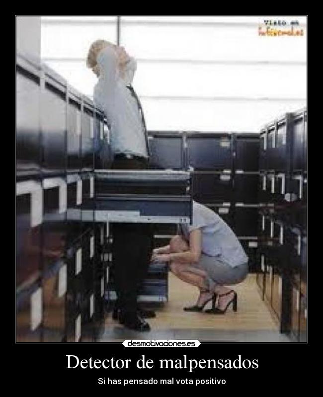 Detector de malpensados -