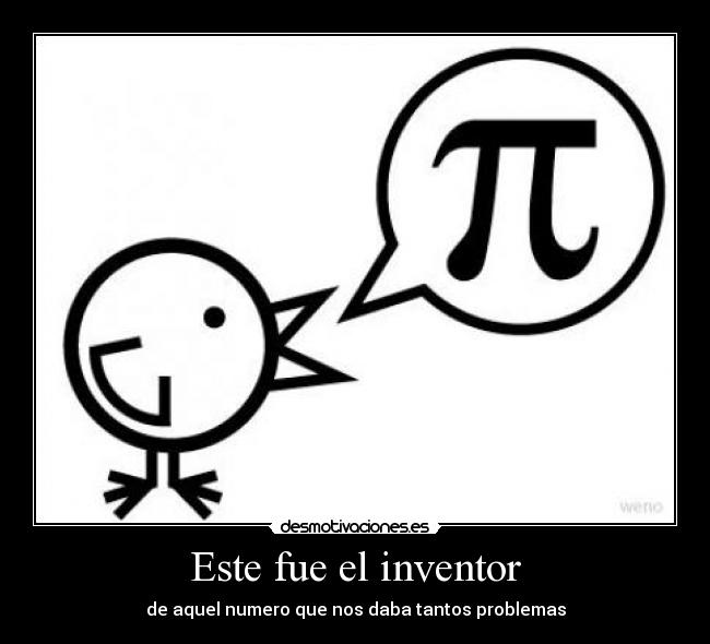 Este fue el inventor -