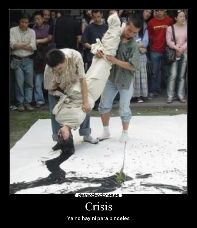 Crisis - Ya no hay ni para pinceles