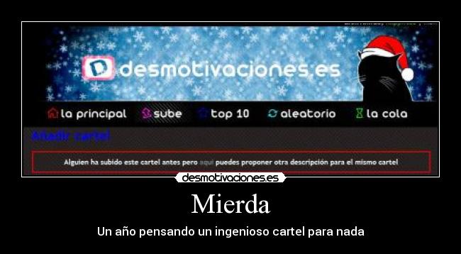 Mierda - Un año pensando un ingenioso cartel para nada
