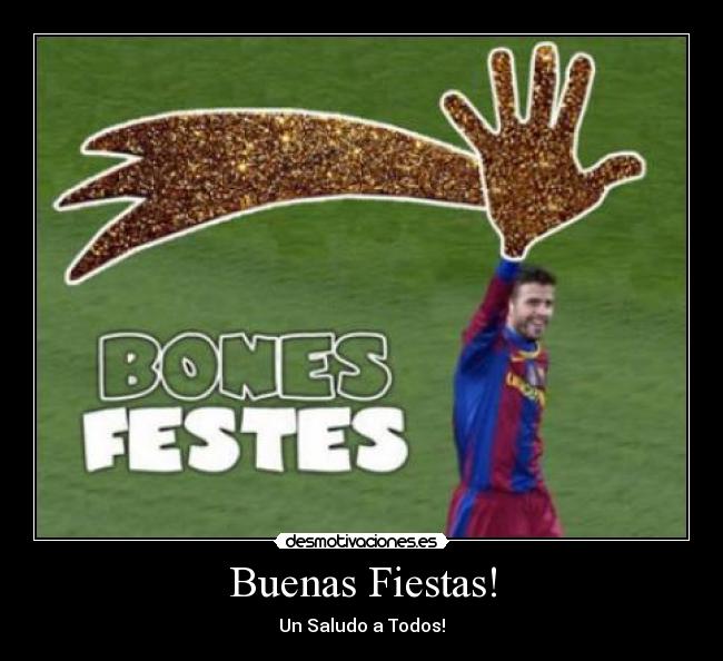 Buenas Fiestas! - 