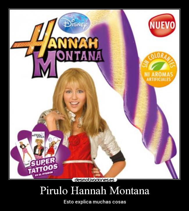 Pirulo Hannah Montana -