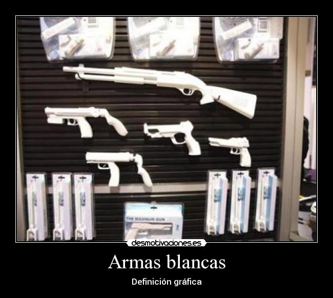 Armas blancas - Definición gráfica