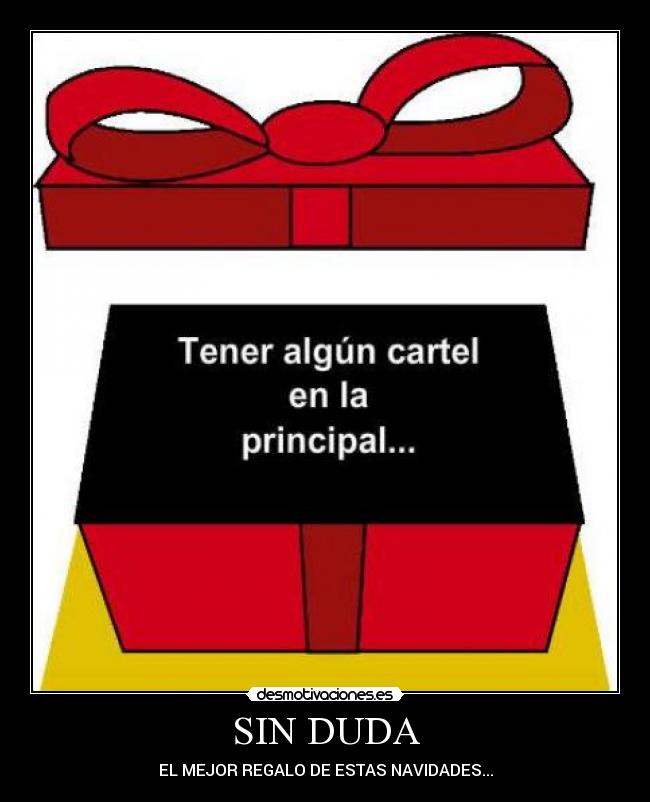 SIN DUDA -