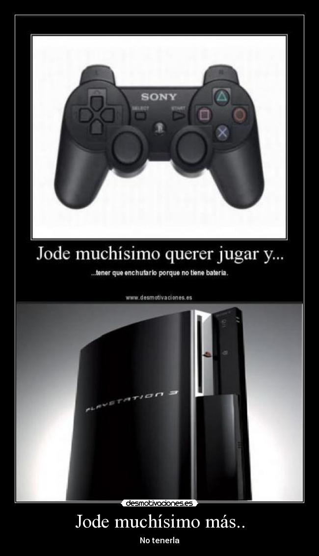 Jode muchísimo más.. -