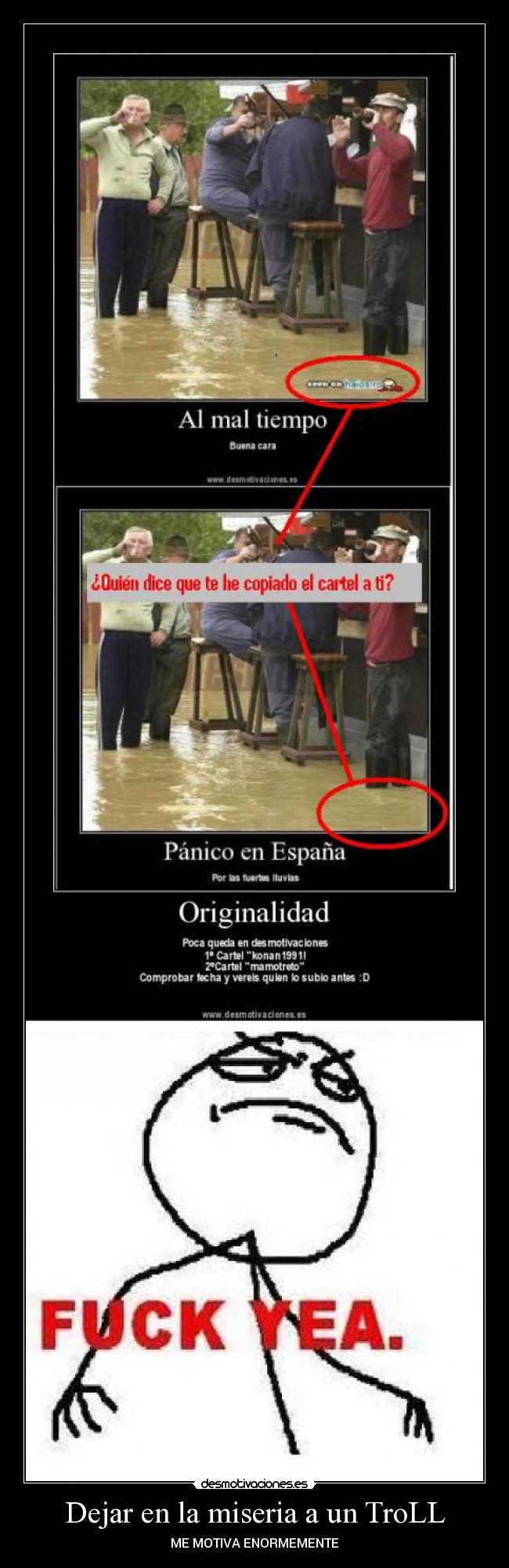 Dejar en la miseria a un TroLL - ME MOTIVA ENORMEMENTE