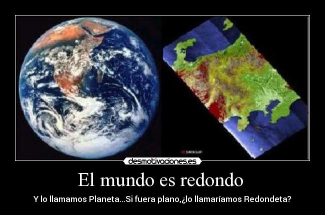 El mundo es redondo  - 