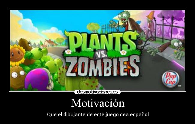 carteles plantas zombies desmotivaciones