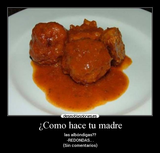¿Como hace tu madre - 