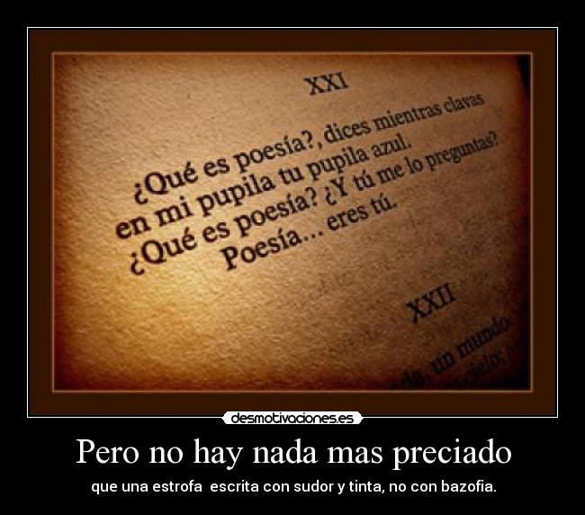 Pero no hay nada mas preciado -