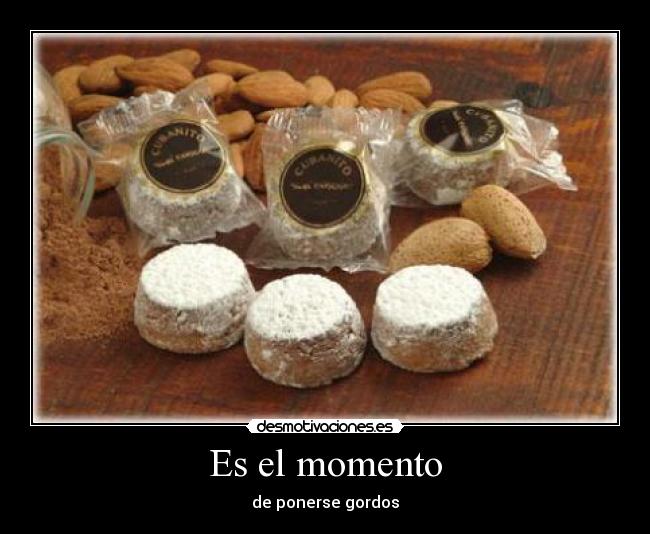Es el momento - 
