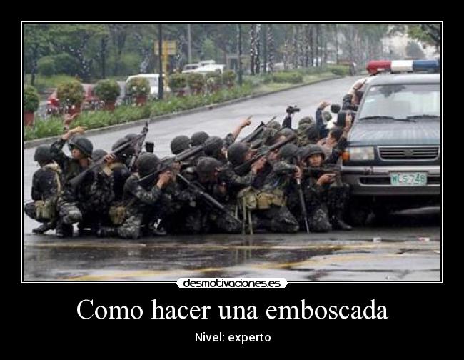 Como hacer una emboscada - Nivel: experto