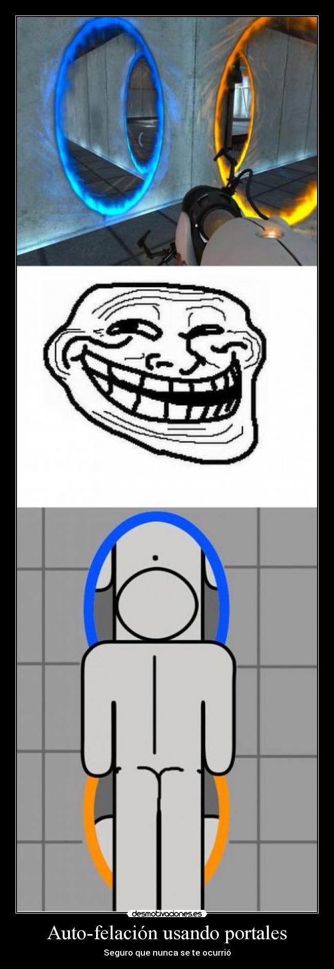 Auto-felación usando portales - Seguro que nunca se te ocurrió