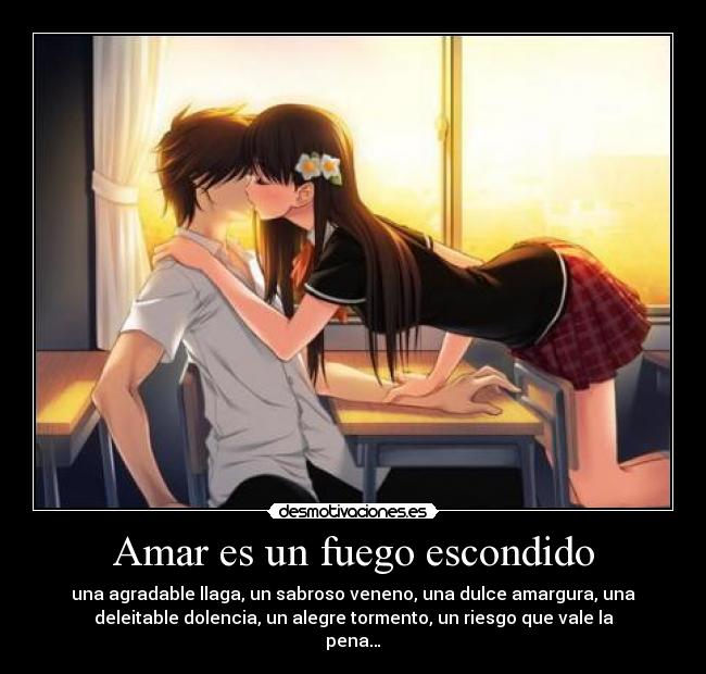Amar es un fuego escondido - 