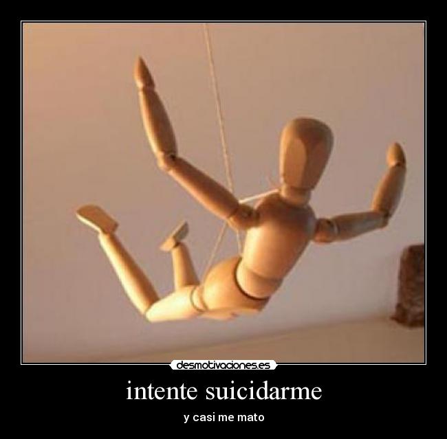 carteles intente suicidarme desmotivaciones