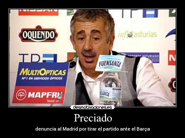 Preciado - denuncia al Madrid por tirar el partido ante el Barça