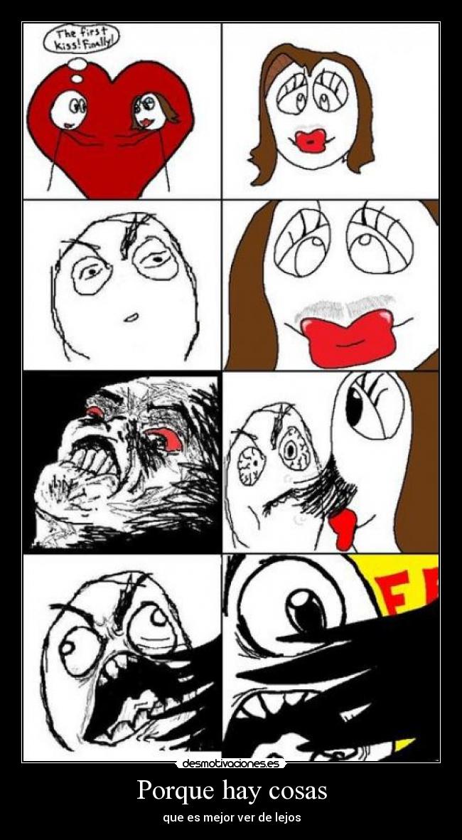 Porque hay cosas - que es mejor ver de lejos