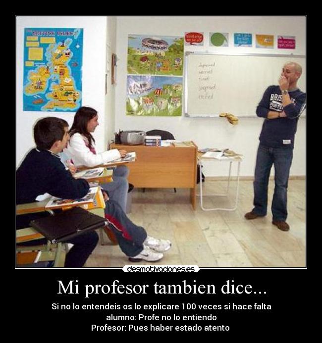 Mi profesor tambien dice... - 