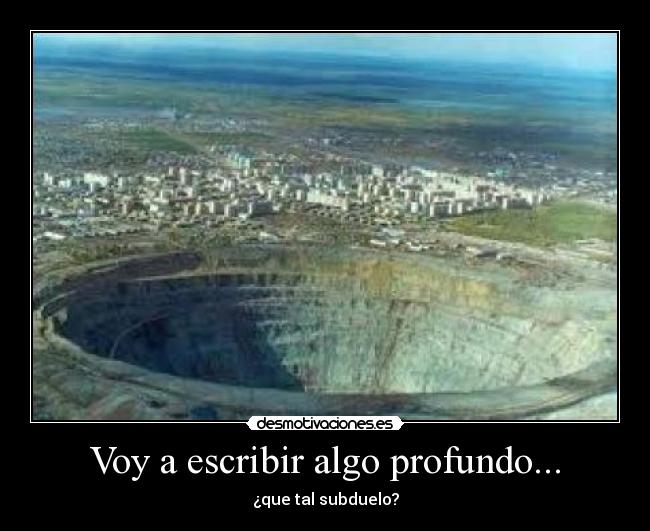 Voy a escribir algo profundo... - 