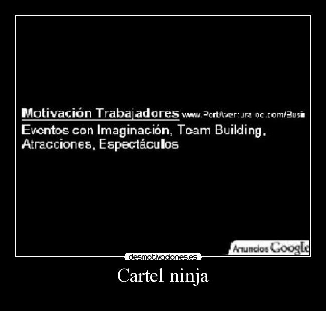 carteles cartel ninja desmotivaciones