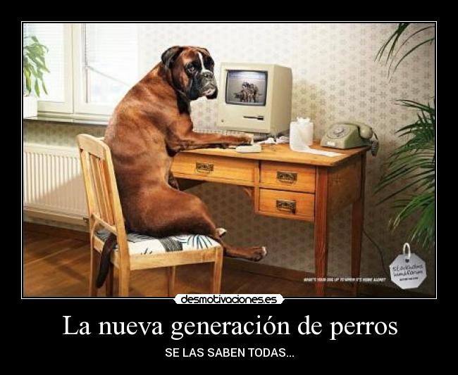 La nueva generación de perros -