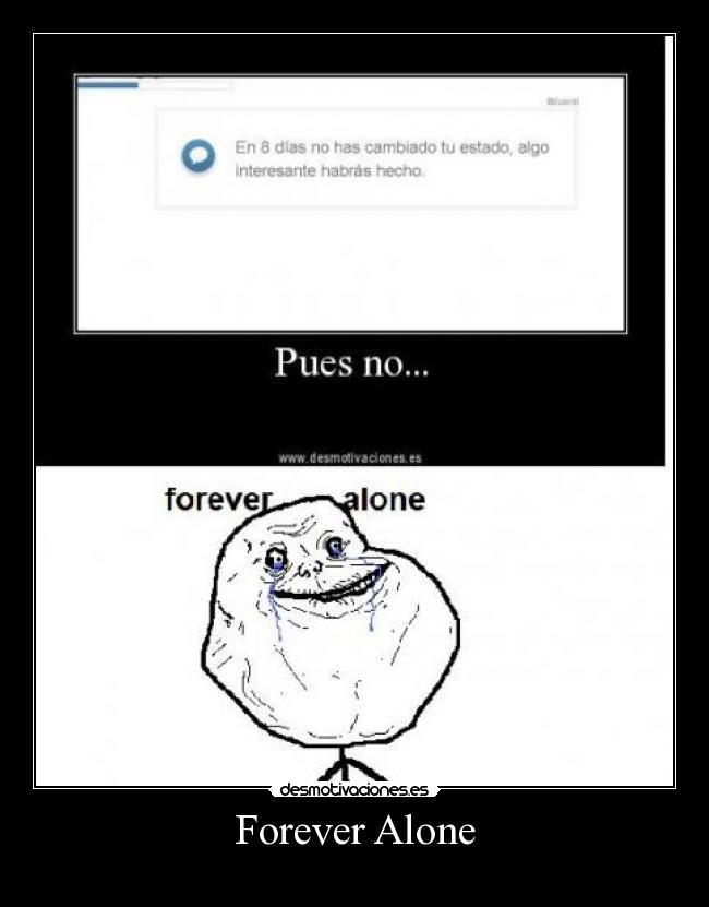 Forever Alone - 