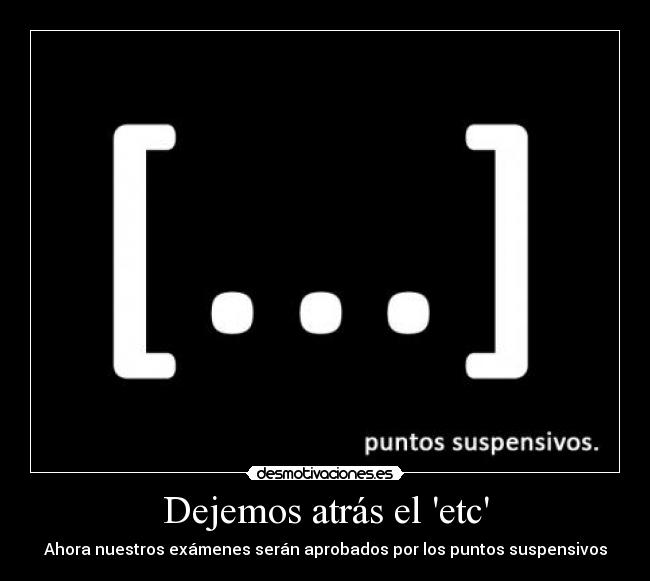 Dejemos atrás el etc -