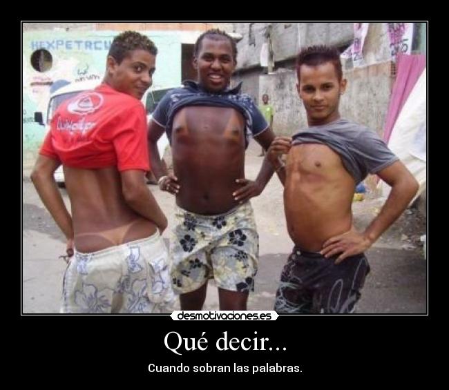 Qué decir... - 