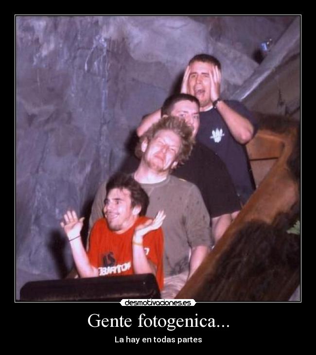 Gente fotogenica... -