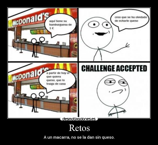 carteles challenge acepted desmotivaciones