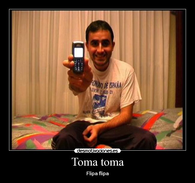 Toma toma - 