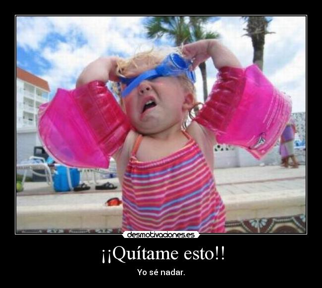 ¡¡Quítame esto!! - 