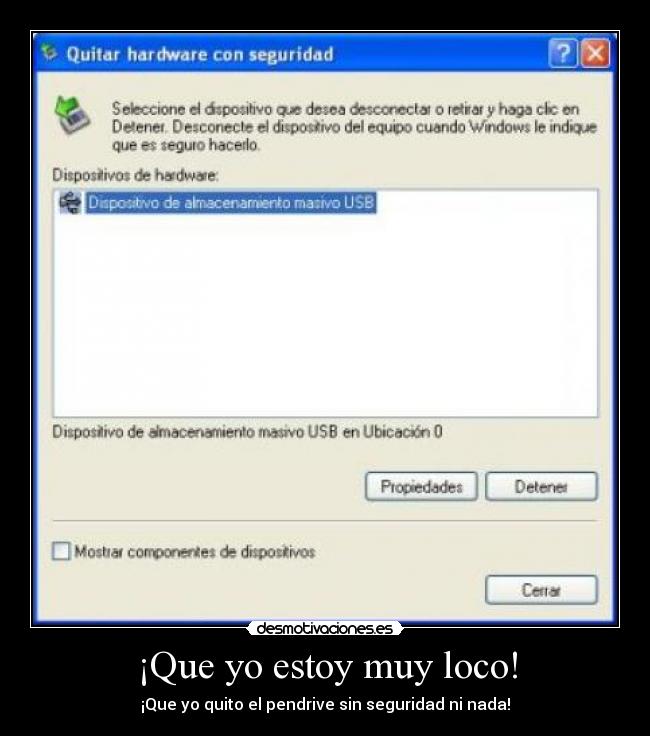 ¡Que yo estoy muy loco! -