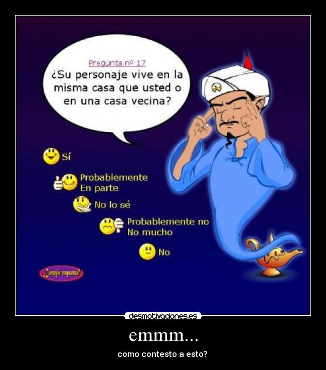 emmm... - como contesto a esto?